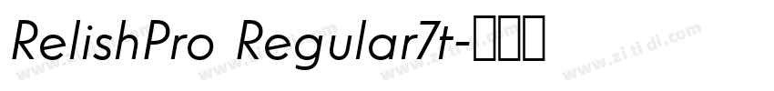 RelishPro Regular7t字体转换